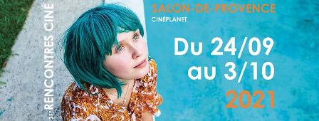 Festival Rencontres cinématographiques Salon-de-Provence 2021  - actuprovenc agenda